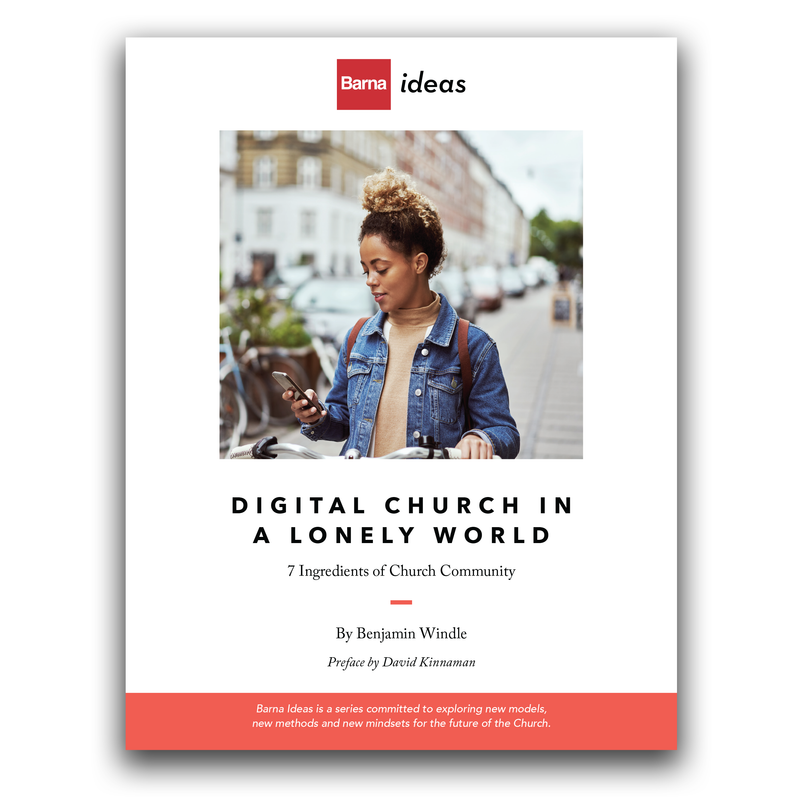 Digital Church in a Lonely World [Digital Report]