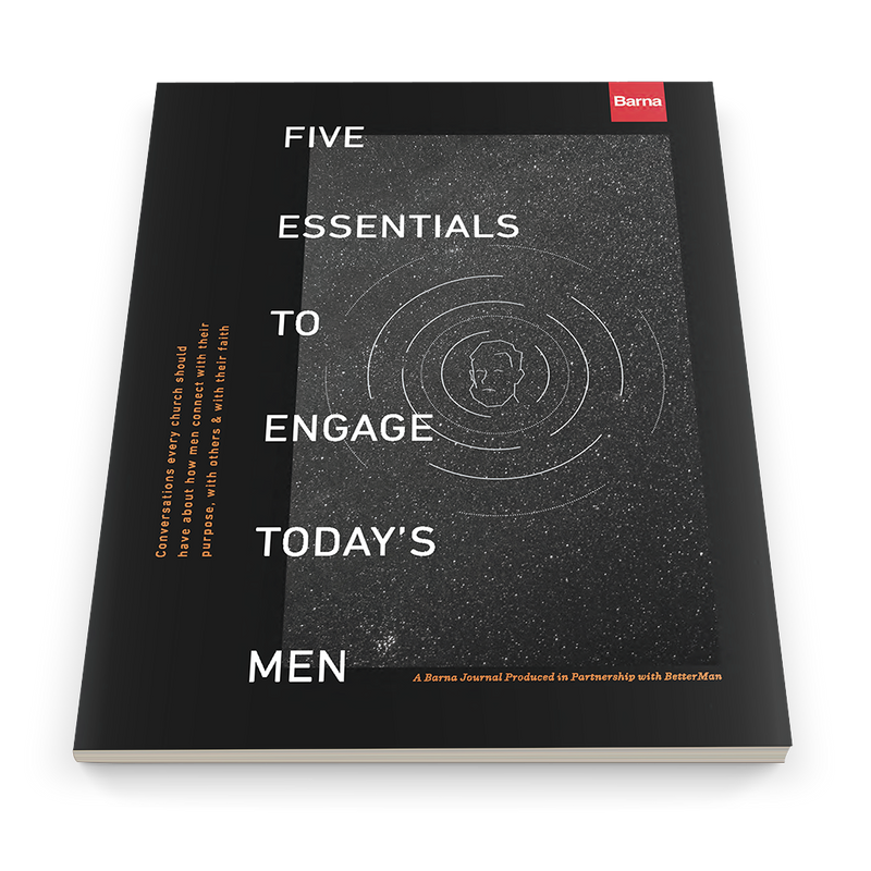 Five Essentials to Engage Today's Men