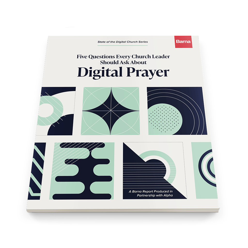 Five Questions Every Church Leader Should Ask About Digital Prayer